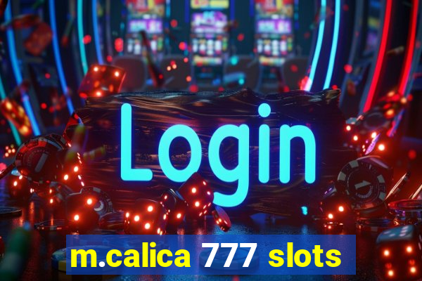 m.calica 777 slots